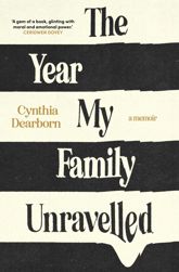 The Year My Family Unravelled - 30 May 2023
