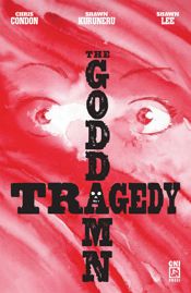 The Goddamn Tragedy #1 - 28 May 2025