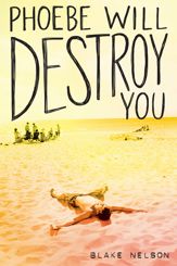 Phoebe Will Destroy You - 19 Jun 2018