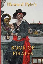 Howard Pyle's Book of Pirates - 1 Nov 2012