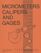 Micrometers, Calipers and Gages - 1 Jun 1969