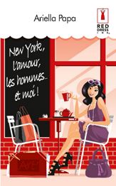 New York, l'amour, les hommes... et moi ! - 1 Jun 2011