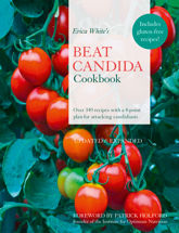 Erica White’s Beat Candida Cookbook - 9 Jun 2011