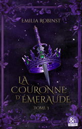 La couronne d'émeraude - Tome 3 : La guerre des Couronnes - 3 Jun 2026
