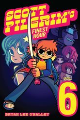 Scott Pilgrim Vol. 6: Scott Pilgrim's Finest Hour - 21 Jul 2010