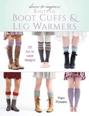 Dress-to-Impress Knitted Boot Cuffs & Leg Warmers - 1 Sep 2017