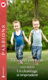 Ce secret entre eux - Un chantage si imprudent - 1 Jul 2021