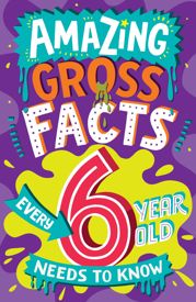 Amazing Gross Facts Every 6 Year Old Needs to Know - 6 Jun 2024