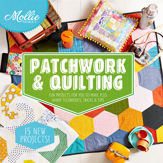 Mollie Makes: Patchwork & Quilting - 16 Apr 2015