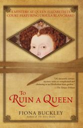 To Ruin A Queen - 21 Feb 2001