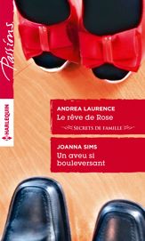 Le rêve de Rose - Un aveu si bouleversant - 1 Sep 2015