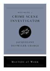 Becoming a Crime Scene Investigator - 20 Apr 2021