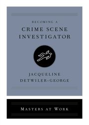 Becoming a Crime Scene Investigator - 20 Apr 2021