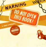 Warning: Do Not Open This Book! - 27 Aug 2013