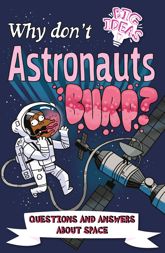 Why Don't Astronauts Burp? - 1 Jun 2021