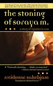 The Stoning of Soraya M. - 27 Apr 2011