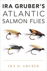 Ira Gruber's Atlantic Salmon Flies - 1 Apr 2022
