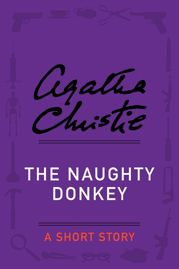 The Naughty Donkey - 3 Dec 2013