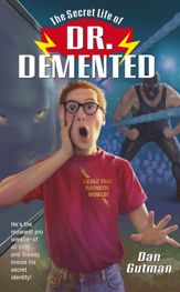 The Secret Life of Dr. Demented - 3 Nov 2001