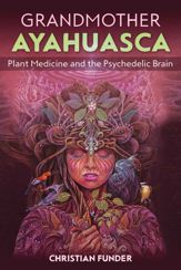 Grandmother Ayahuasca - 29 Jun 2021