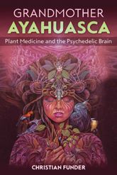 Grandmother Ayahuasca - 29 Jun 2021