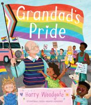 Grandad's Pride (A Grandad's Camper LGBTQ Pride Book for Kids in partnership with GLAAD) - 25 Apr 2023