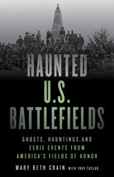 Haunted U.S. Battlefields - 15 Jul 2021