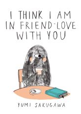I Think I Am In Friend-Love With You - 8 Nov 2013