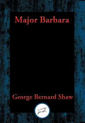 Major Barbara - 14 Aug 2016