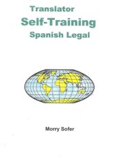 Translator Self-Training--Spanish Legal - 1 Dec 2011
