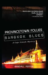 Provincetown Follies, Bangkok Blues - 1 Jul 2011