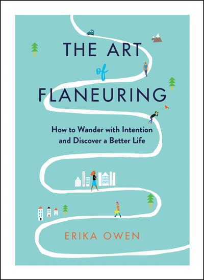 The Art of Flaneuring