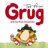 Grug and His First Christmas Hardback - 1 Jul 2018