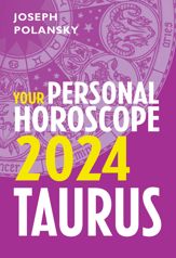 Taurus 2024: Your Personal Horoscope - 25 May 2023