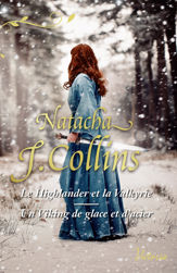Le Highlander et la Valkyrie - Un viking de glace et d'acier - 1 Nov 2021
