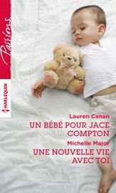 Un bébé pour Jace Compton - Une nouvelle vie avec toi - 1 Jun 2016