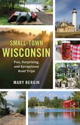 Small-Town Wisconsin - 1 May 2023