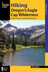 Hiking Oregon's Eagle Cap Wilderness - 20 May 2014