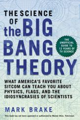 The Science of The Big Bang Theory - 7 May 2019