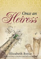 Once an Heiress - 11 Mar 2013