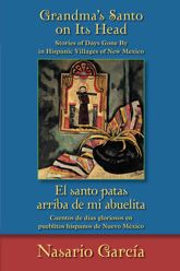 Grandma's Santo on Its Head / El santo patas arriba de mi abuelita - 1 Jun 2013