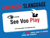 French Slanguage - 1 May 2012