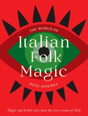 The World of Italian Folk Magic - 3 Sep 2024