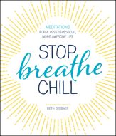 Stop. Breathe. Chill. - 4 Mar 2016