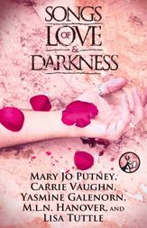 Songs of Love and Darkness - 2 Oct 2012