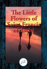 The Little Flowers of Saint Francis of Assisi - 24 Aug 2016