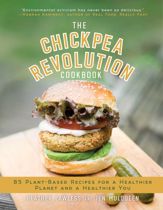 The Chickpea Revolution Cookbook - 3 Apr 2018