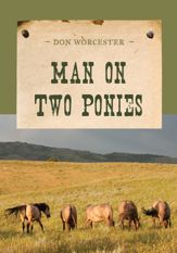 Man on Two Ponies - 2 Jun 2014
