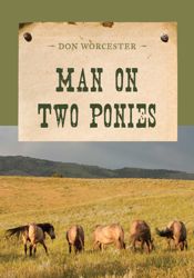 Man on Two Ponies - 2 Jun 2014