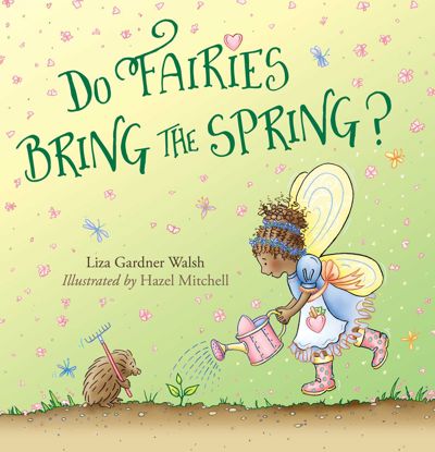 Do Fairies Bring the Spring